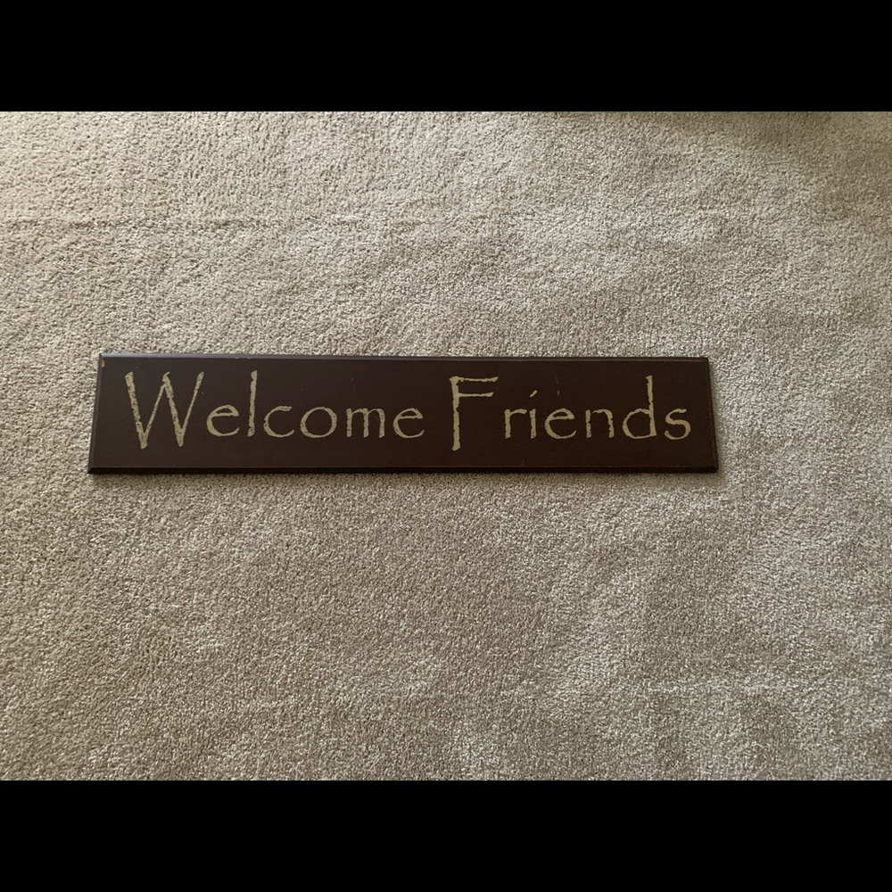Welcome Friends Decor